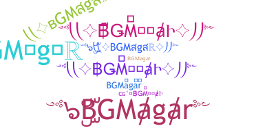 ชื่อเล่น - BGMagar