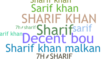ชื่อเล่น - sharifkhan