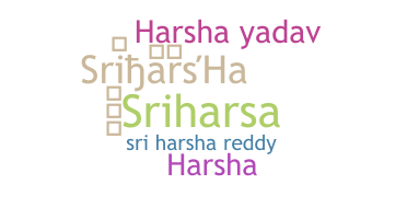ชื่อเล่น - Sriharsha