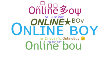 ชื่อเล่น - onlineboy