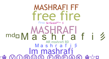 ชื่อเล่น - Mashrafi