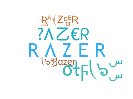 ชื่อเล่น - Razer