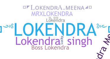 ชื่อเล่น - Lokendra