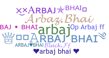 ชื่อเล่น - Arbajbhai