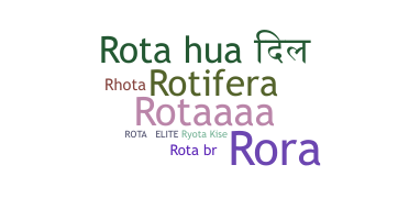 ชื่อเล่น - Rota