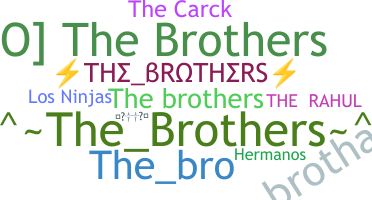 ชื่อเล่น - TheBrothers