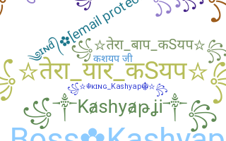 ชื่อเล่น - Kashyapji