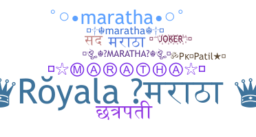 ชื่อเล่น - Maratha