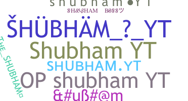 ชื่อเล่น - shubhamYt