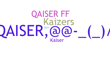 ชื่อเล่น - Qaiser