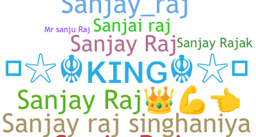 ชื่อเล่น - SanjayRaj