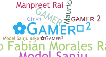 ชื่อเล่น - Gamer2