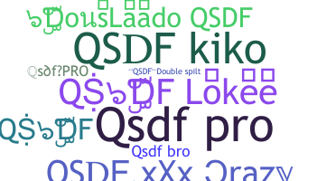 ชื่อเล่น - QSDF