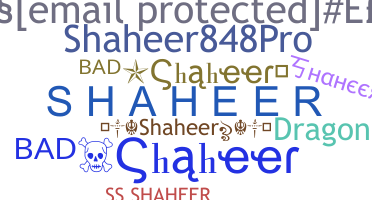 ชื่อเล่น - Shaheer