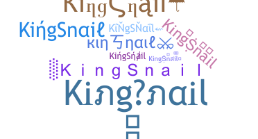 ชื่อเล่น - KingSnail