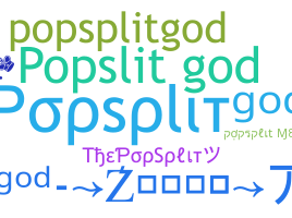 ชื่อเล่น - POPSPLIT