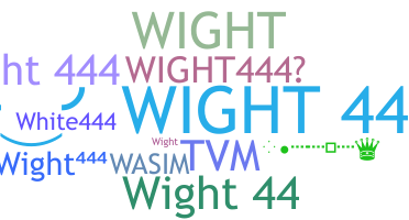 ชื่อเล่น - Wight444