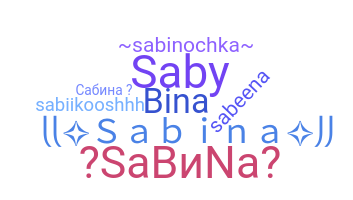 ชื่อเล่น - Sabina