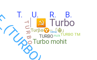 ชื่อเล่น - Turbo