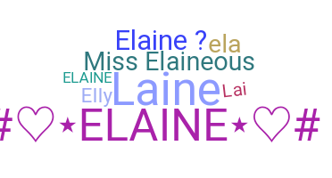 ชื่อเล่น - Elaine