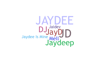 ชื่อเล่น - jaydee