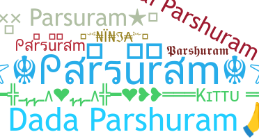 ชื่อเล่น - Parsuram