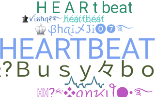 ชื่อเล่น - heartbeat