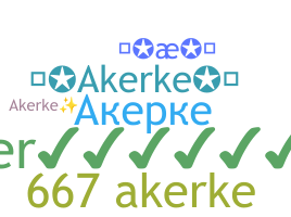 ชื่อเล่น - Akerke