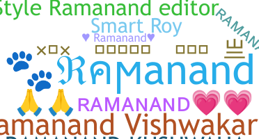 ชื่อเล่น - Ramanand