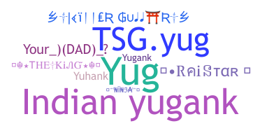 ชื่อเล่น - yugank