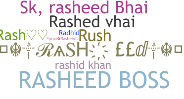 ชื่อเล่น - Rasheed