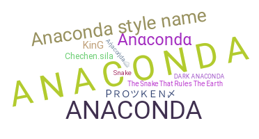 ชื่อเล่น - Anaconda