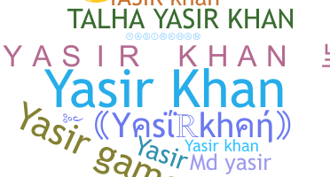 ชื่อเล่น - Yasirkhan