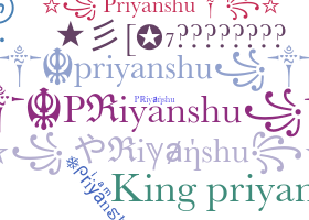 ชื่อเล่น - Priyanshu