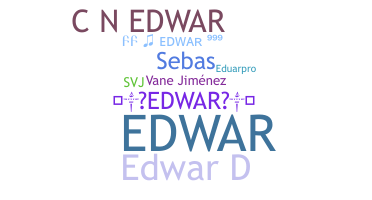 ชื่อเล่น - Edwar