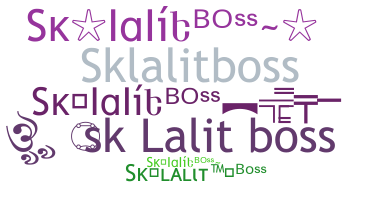 ชื่อเล่น - SklalitBoss