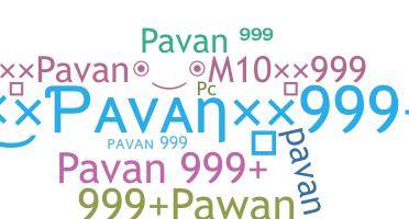 ชื่อเล่น - Pavan999