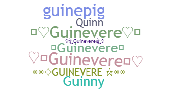 ชื่อเล่น - Guinevere