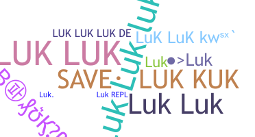ชื่อเล่น - LuK
