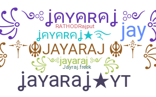 ชื่อเล่น - Jayaraj