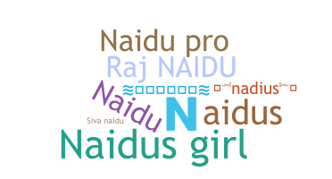 ชื่อเล่น - Naidus