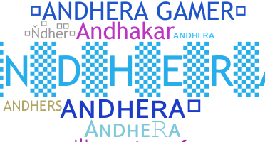 ชื่อเล่น - Andhera