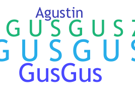 ชื่อเล่น - gusgus
