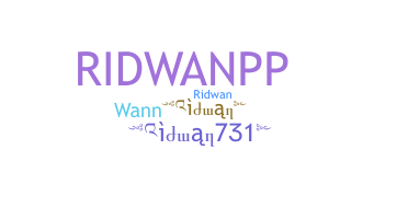 ชื่อเล่น - Ridwan731