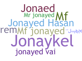 ชื่อเล่น - Jonayed