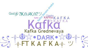 ชื่อเล่น - Kafka