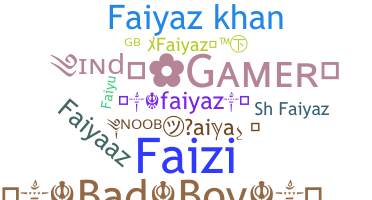 ชื่อเล่น - Faiyaz
