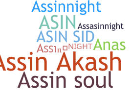 ชื่อเล่น - Assin