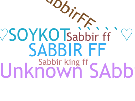 ชื่อเล่น - SabbirFf