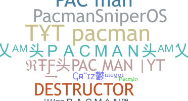 ชื่อเล่น - Pacman